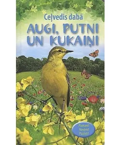 Ceļvedis dabā: Augi, putni un kukaiņi, Hamfriss Kristofers Dž. u.c.